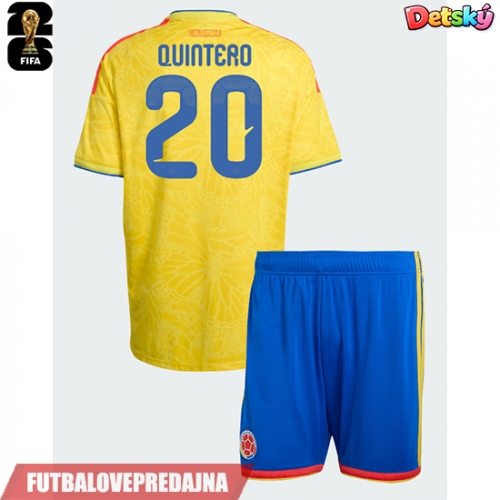 Lacne Dětský Futbalové dres Kolumbia Juan Fernando Quintero #20 MS 2026 Krátky Rukáv - Domáci (+ trenírky)